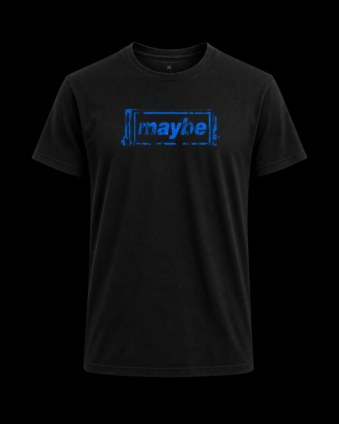 Camiseta Maybe