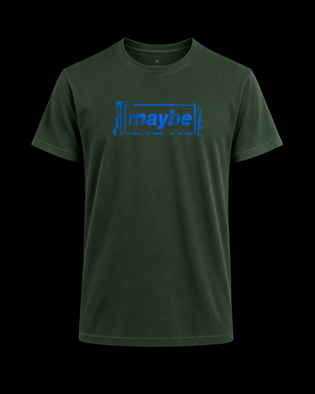 Camiseta Maybe