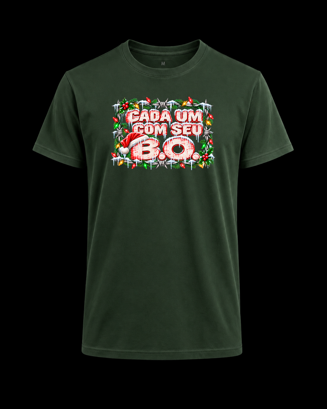 Camiseta Cada um com seu B.O. Natal