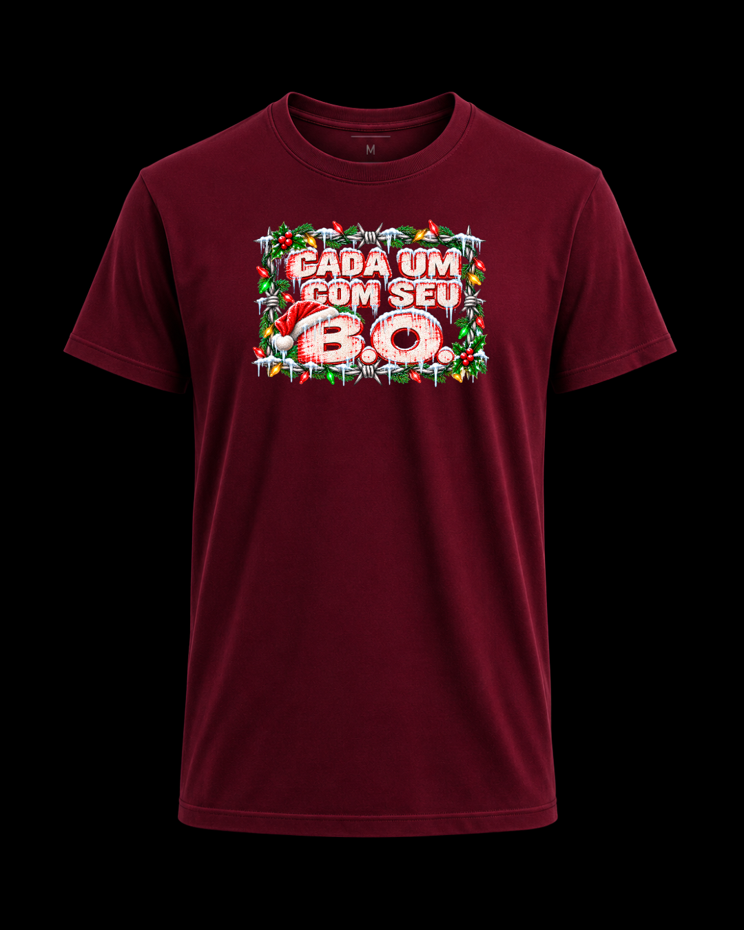 Camiseta Cada um com seu B.O. Natal