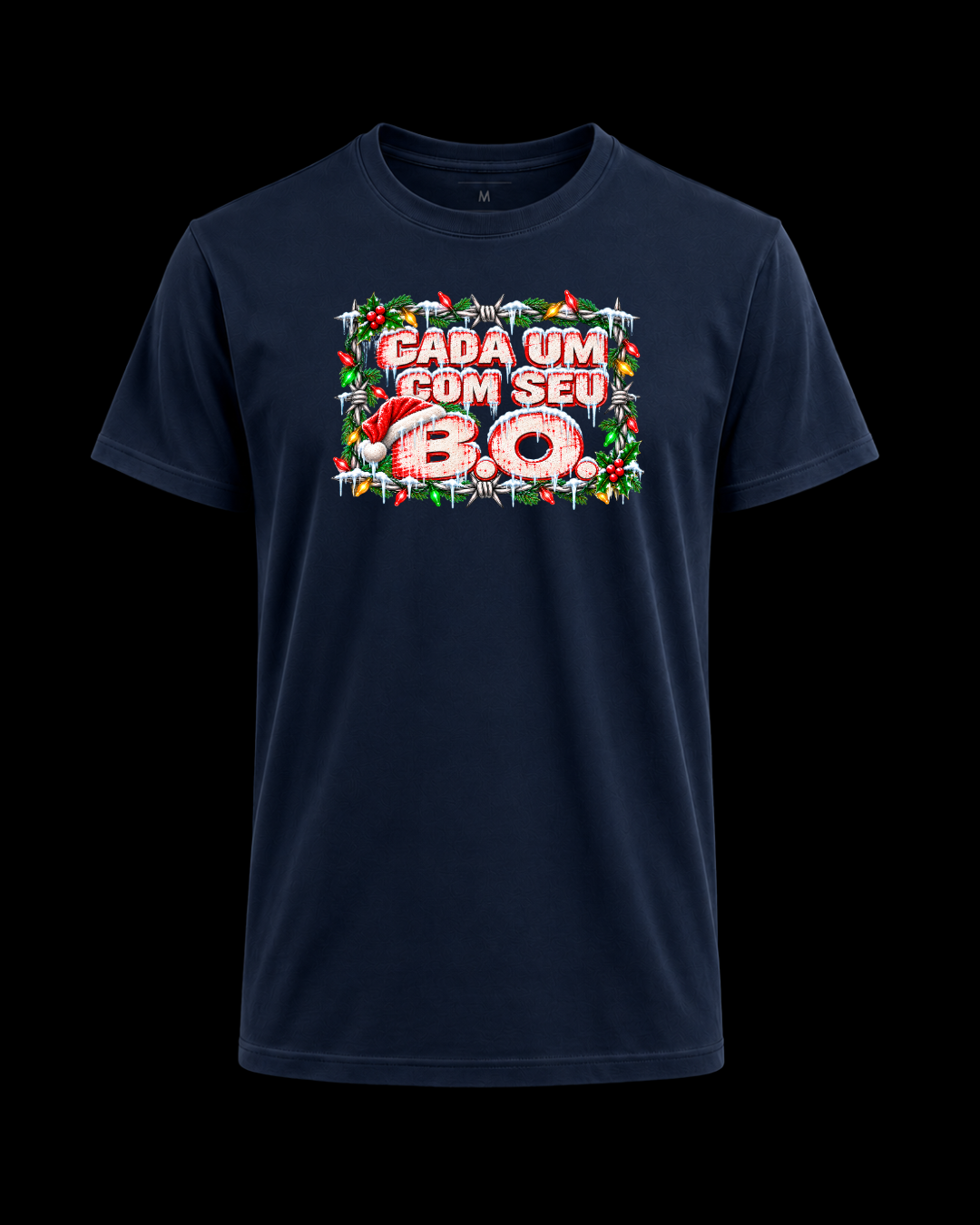 Camiseta Cada um com seu B.O. Natal