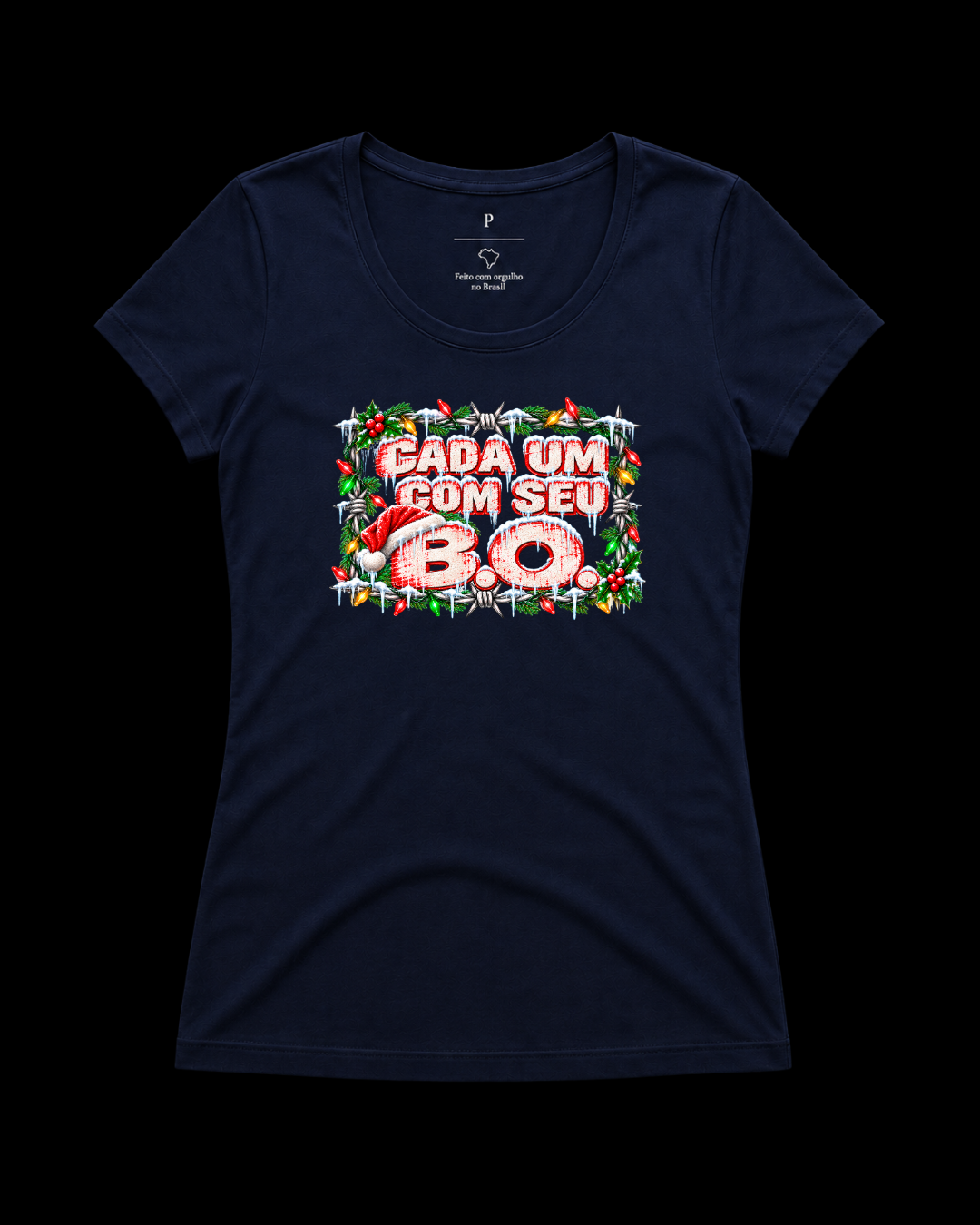 Camiseta Cada um com seu B.O. Natal