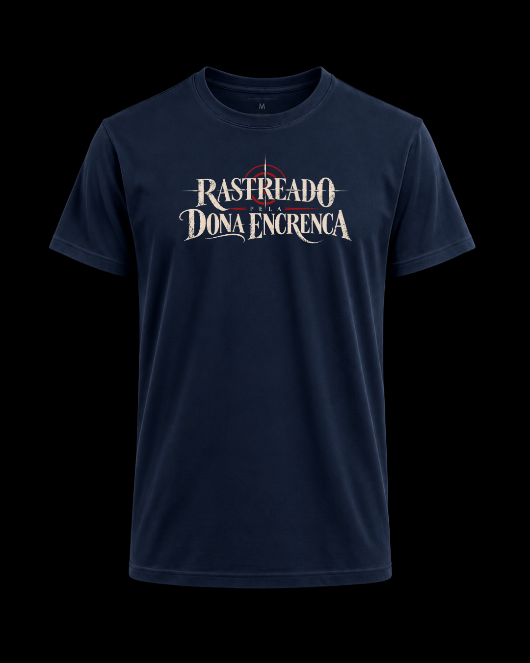 Camiseta Rastreado pela dona encrenca