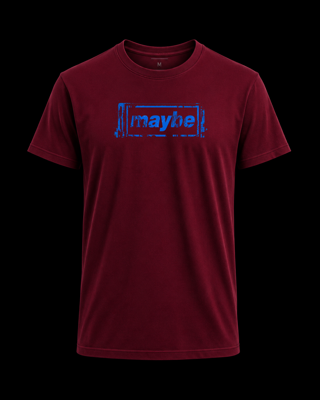 Camiseta Maybe