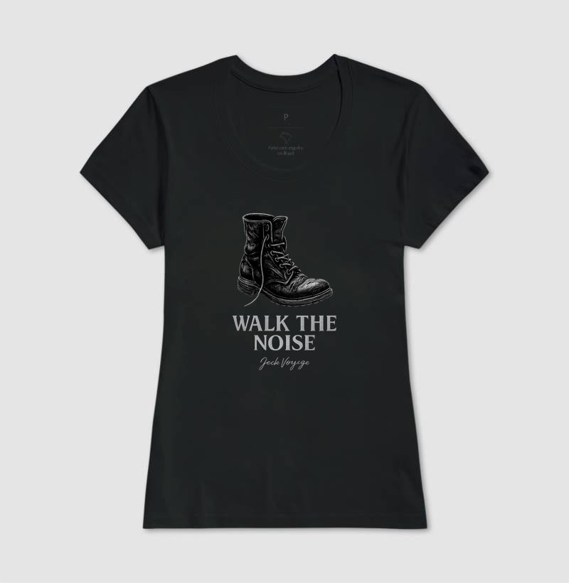 Camiseta Ande no barulho®