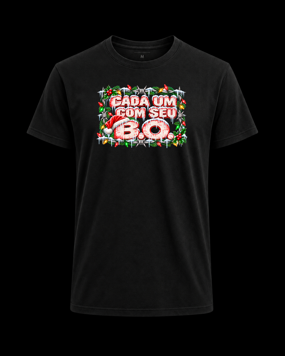 Camiseta Cada um com seu B.O. Natal